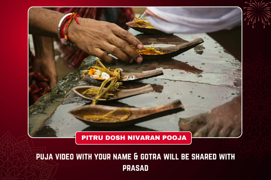 Pitru Paksh Shradh & Pitru Dosh Nivaran Puja at Gaya and Varanasi